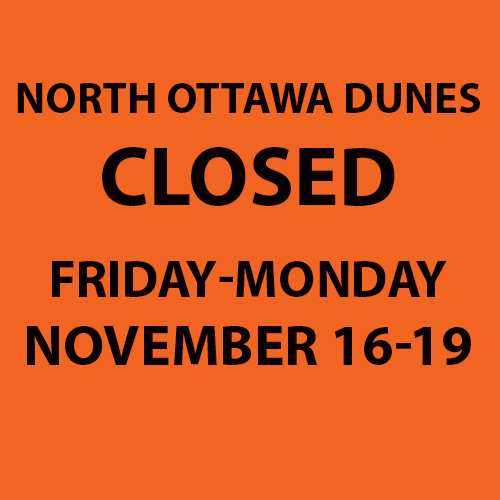 North Ottawa Dunes Closed November 16-19, 2018
